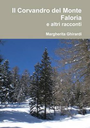 Cover image for Il Corvandro Del Monte Faloria e Altri Racconti