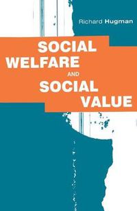 Cover image for Social Welfare and Social Value: The Role of Caring Professions