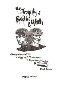 Cover image for The Tragedy of Bodhi and Utah