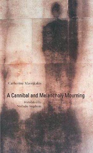 A Cannibal and Melancholy Mourning