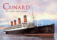 Cover image for Cunard the Golden Years in Colour