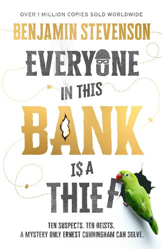 Cover image for Everyone In This Bank Is A Thief