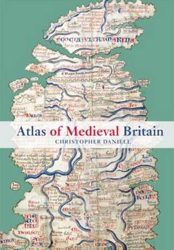 Cover image for Atlas of Medieval Britain