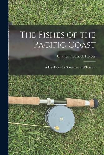 The Fishes of the Pacific Coast