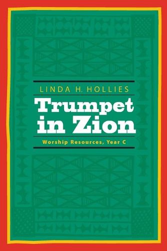 Cover image for Trumpet in Zion: Worship Resources, Year C