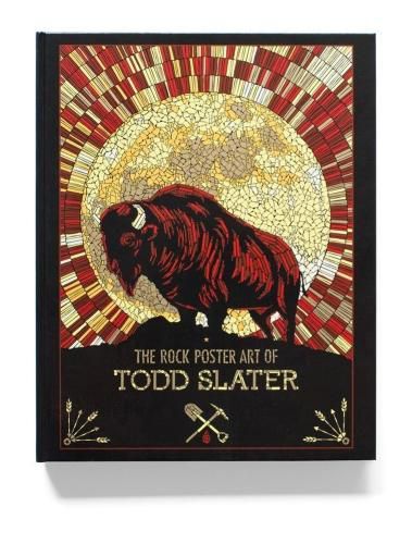 Cover image for The Rock Poster Art Of Todd Slater