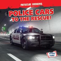 Cover image for Police Cars to the Rescue!