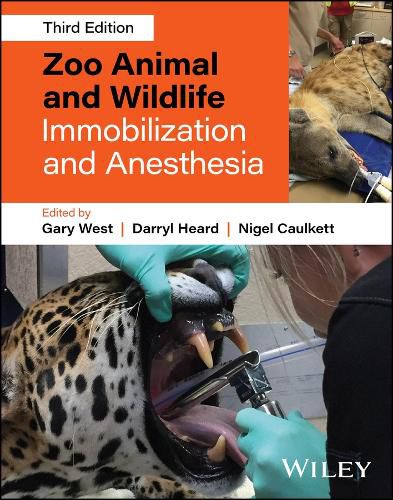 Cover image for Zoo Animal and Wildlife Immobilization and Anesthesia, 3E