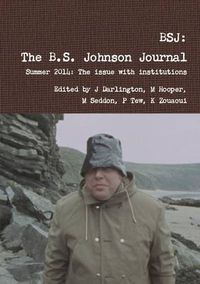Cover image for Bsj: the B.S. Johnson Journal