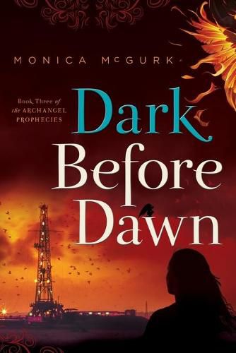 Cover image for Dark Before Dawn: Book Three of the Archangel Prophecies