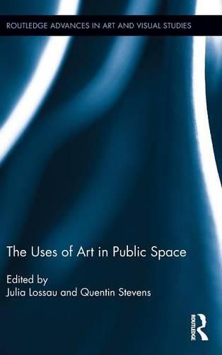 Cover image for The Uses of Art in Public Space