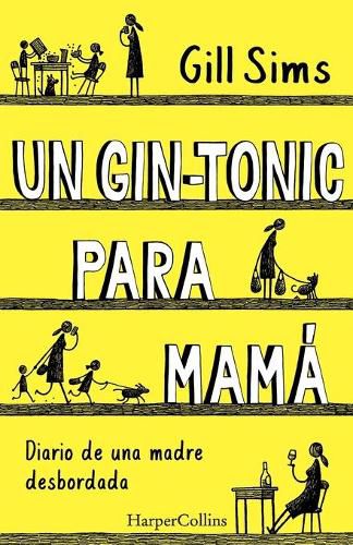 Cover image for Un Gin-Tonic Para Mama (Why Mommy Drinks - Spanish Edition)