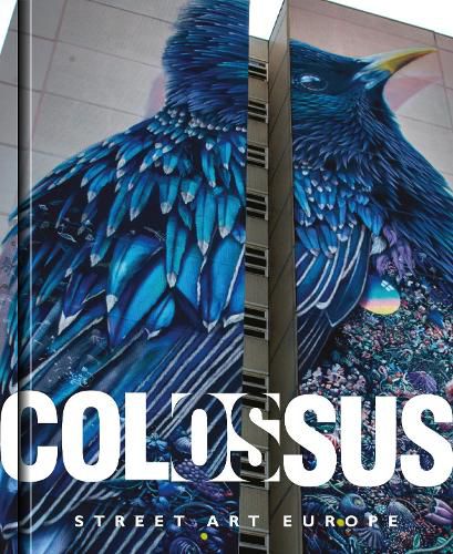 Cover image for Colossus. Street Art Europe