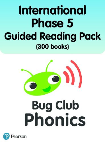 Cover image for International Bug Club Phonics Phase 5 Guided Reading Pack (300 books)