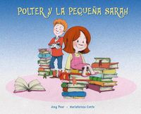 Cover image for Polter Y La Pequena Sarah