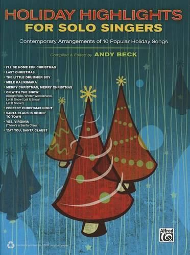 Cover image for Holiday Highlights for Solo Singers: 10 Contemporary Arrangements of Popular Holiday Songs