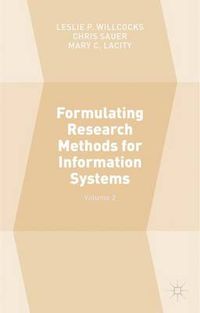 Cover image for Formulating Research Methods for Information Systems: Volume 2