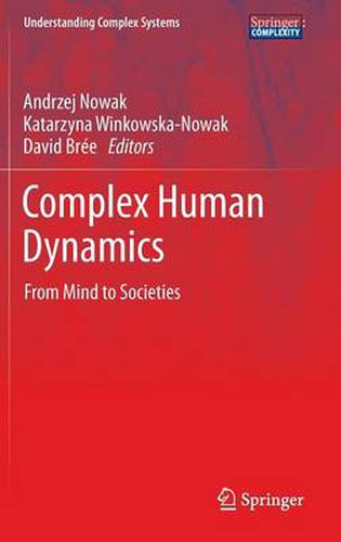 Cover image for Complex Human Dynamics: From Mind to Societies