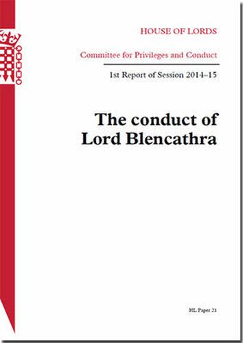 The conduct of Lord Blencathra: 1st report of session 2014-15