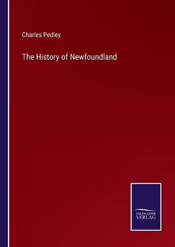 Cover image for The History of Newfoundland