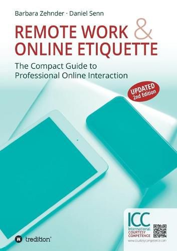 Cover image for Remote Work & Online Etiquette: The Compact Guide to Professional Online Interaction