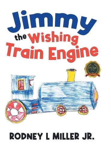 Cover image for Jimmy the Wishing Train Engine