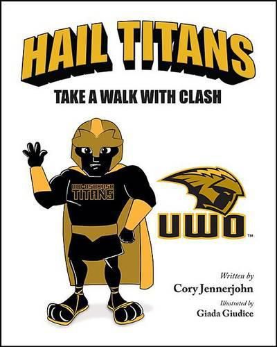 Cover image for Hail Titans: Take a Walk with Clash