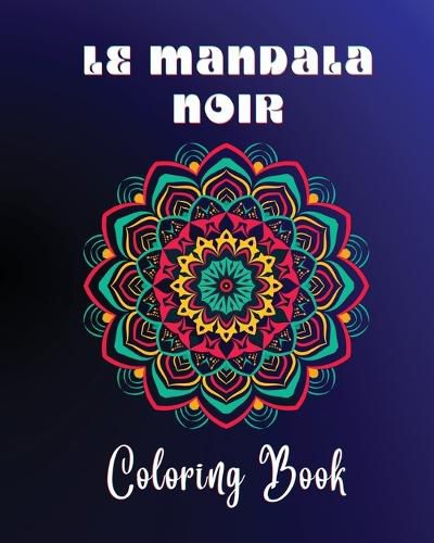 Cover image for Le Mandala Noir Coloring Book