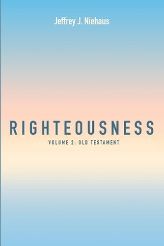 Cover image for Righteousness, Volume 2