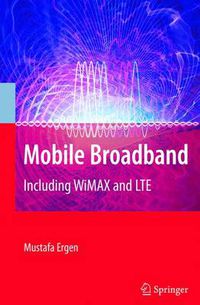 Cover image for Mobile Broadband: Including WiMAX and LTE