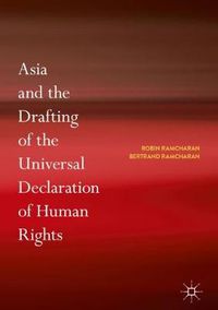 Cover image for Asia and the Drafting of the Universal Declaration of Human Rights