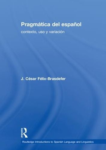 Cover image for Pragmatica del espanol: contexto, uso y variacion