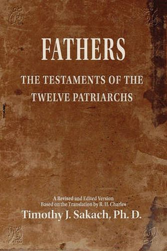 Cover image for Fathers: The Testaments of the Twelve Patriarchs