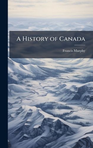Cover image for A History of Canada