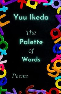 Cover image for The Palette of Words: Poems