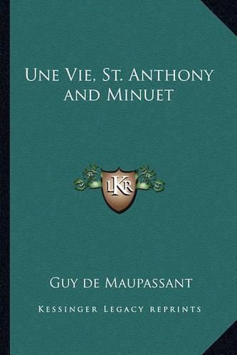 Cover image for Une Vie, St. Anthony and Minuet