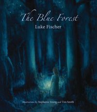 Cover image for The Blue Forest: Bedtime Stories for the Nights of the Week