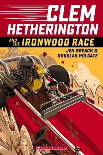 Cover image for Clem Hetherington and the Ironwood Race