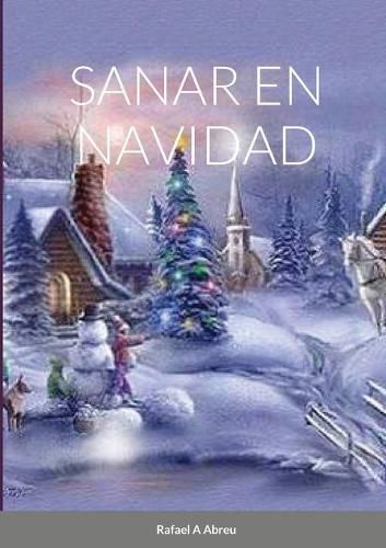 Cover image for Sanar En Navidad