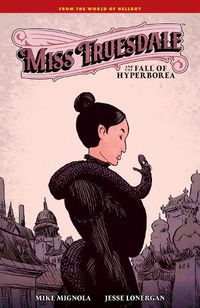 Cover image for Miss Truesdale and the Fall of Hyperborea