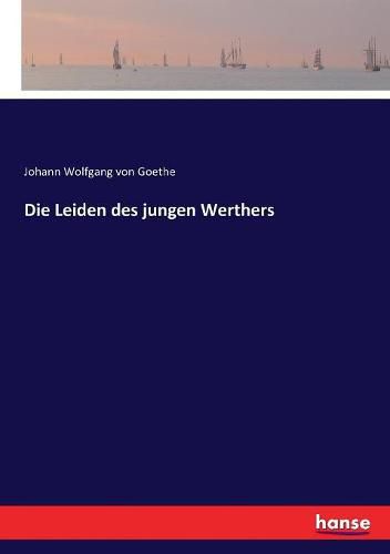 Cover image for Die Leiden des jungen Werthers