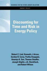 Cover image for Discounting for Time and Risk in Energy Policy