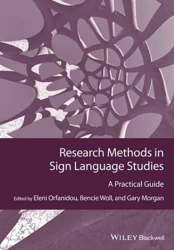 Cover image for Research Methods in Sign Language Studies: A Practical Guide