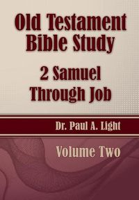 Cover image for Old Testament Bible Study, 2 Samuel Through Job