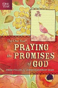 Cover image for One Year Praying The Promises Of God, The