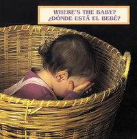 Cover image for Where's The Baby/ Donde Esta el Bebe?