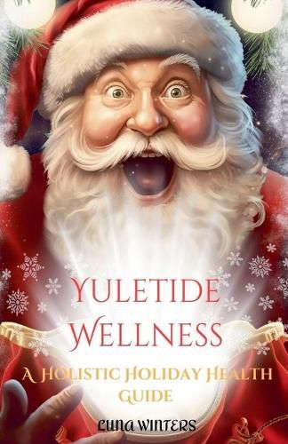 Cover image for Yuletide Wellness