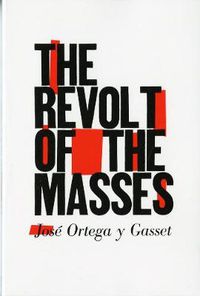 Cover image for The Revolt of the Masses