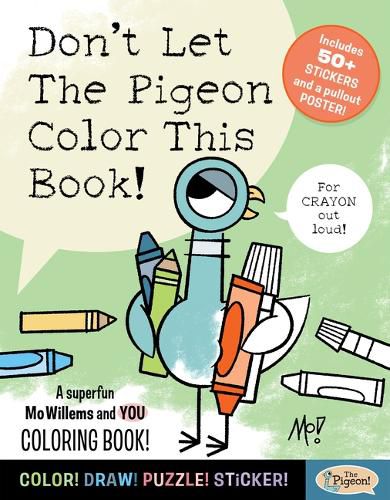 Don't Let the Pigeon Color This Book!