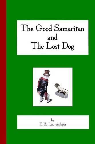 Cover image for The Good Samaritan and The Lost Dog